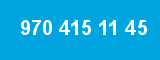 970 415 11 45 970 415 11 45